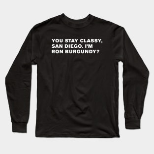 Anchorman Quote Long Sleeve T-Shirt